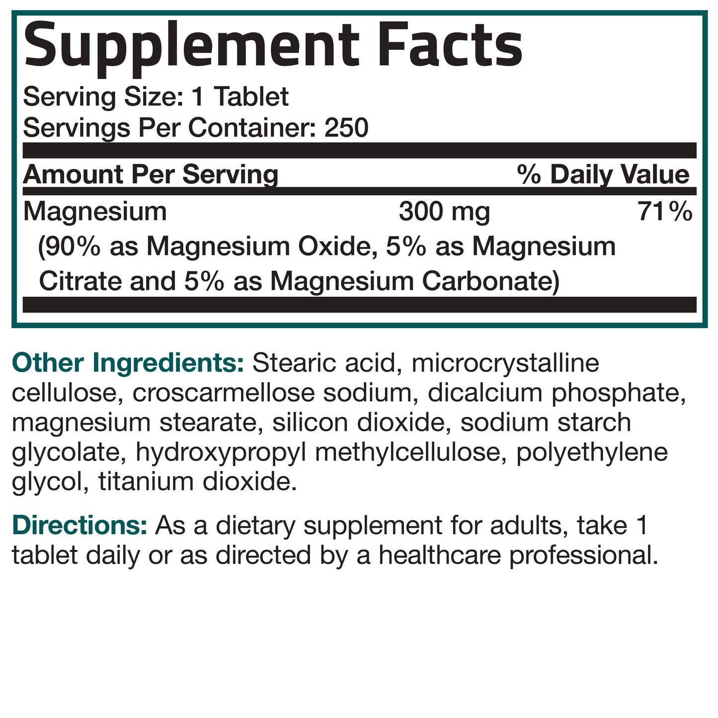 Triple Magnesium Complex Maximum Coverage 300 Mg, Non-Gmo, Gluten Free and Soy Free, 250 Tablets